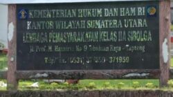 Nama Lapas Sibolga Tercoreng Dugaan Pungli Oknum Kasi Binadik Peras WBP Mencuat